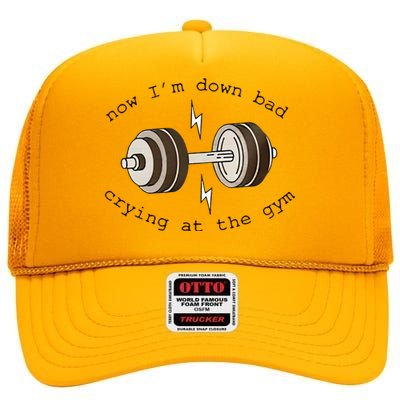 Down Bad Crying At The Gym High Crown Mesh Back Trucker Hat