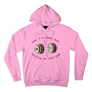 Down Bad Crying At The Gym Hoodie