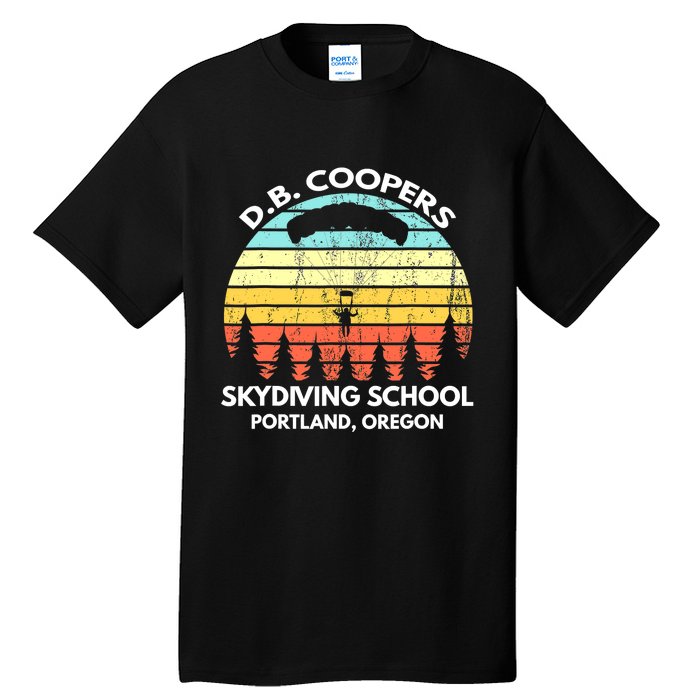 D B Coopers Skydiving School Portland Oregon Funny Tall T-Shirt