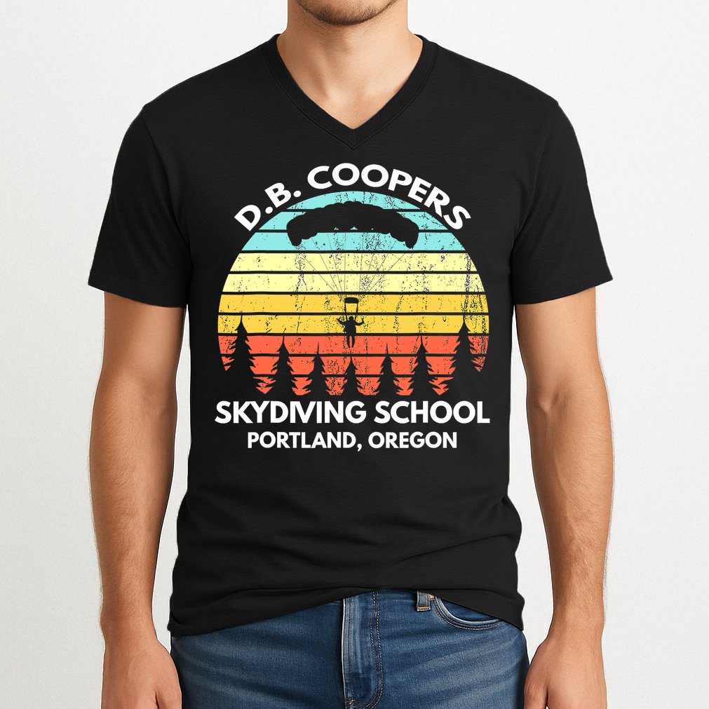 D B Coopers Skydiving School Portland Oregon Funny V-Neck T-Shirt