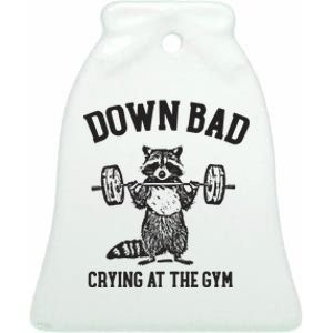 Down Bad Crying At The Gym Racoon Meme Ttpd Ceramic Bell Ornament