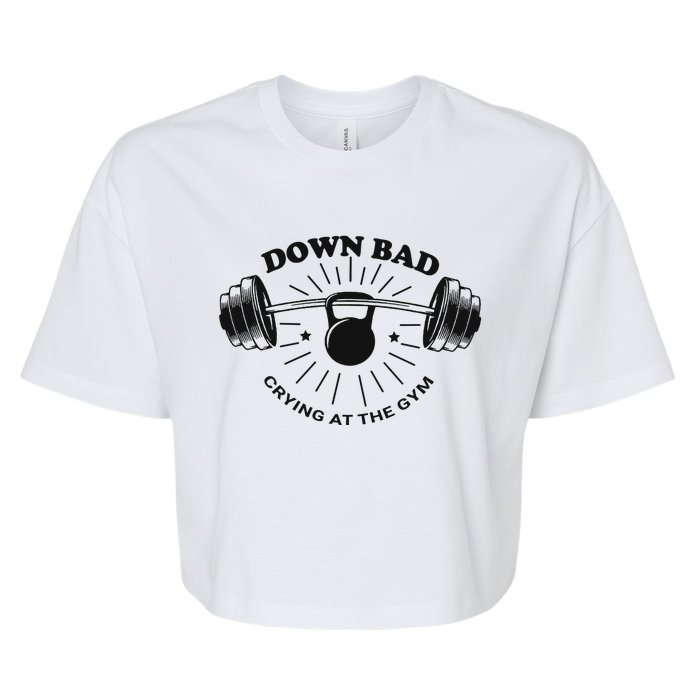 Down Bad Crying At The Gym Funny Workout Ttpd Bella+Canvas Jersey Crop Tee