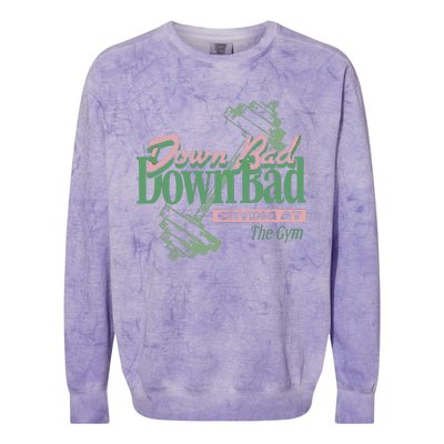 Down Bad Crying At The Gym Colorblast Crewneck Sweatshirt