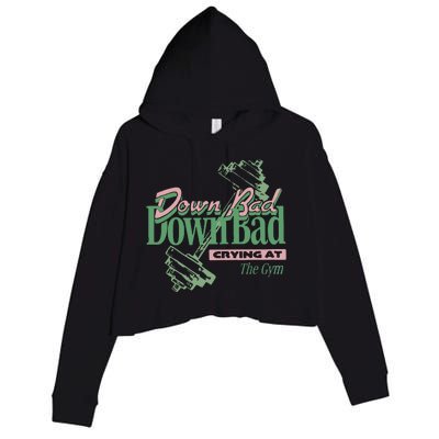 Down Bad Crying At The Gym Crop Fleece Hoodie