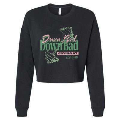 Down Bad Crying At The Gym Cropped Pullover Crew