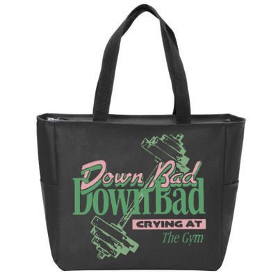 Down Bad Crying At The Gym Zip Tote Bag