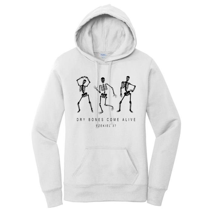 Dry Bones Come Alive Ezekiel 37 Funny Skeleton Women's Pullover Hoodie