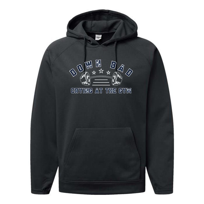 Down Bad Crying At The Gym Performance Fleece Hoodie