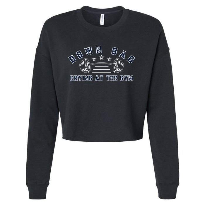 Down Bad Crying At The Gym Cropped Pullover Crew