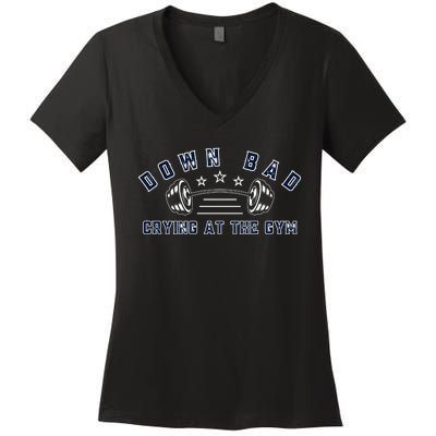 Down Bad Crying At The Gym Women's V-Neck T-Shirt