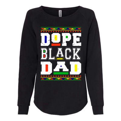 Dope Black Dad Matter African Melanin Black History Month Funny Gift Womens California Wash Sweatshirt