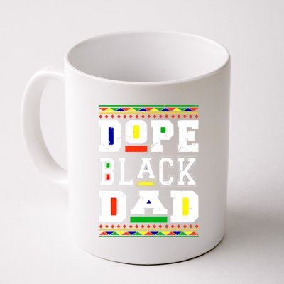 Dope Black Dad Matter African Melanin Black History Month Funny Gift Coffee Mug