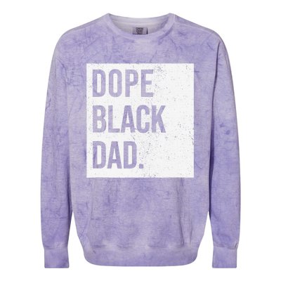 Dope Black Dad Black Fathers Matter Colorblast Crewneck Sweatshirt