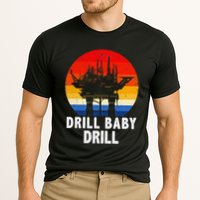 Drill Baby Drill Drilling Oilfield Trash Oil And Gas Cooling Performance Crew T-Shirt