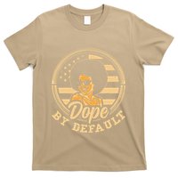 Dope By Default T-Shirt