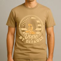 Dope By Default T-Shirt