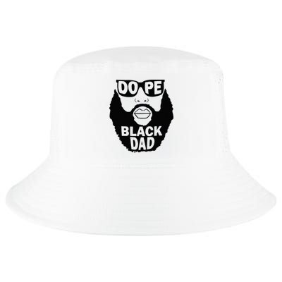 Dope Black Dad Gift Fathers Day Cool Comfort Performance Bucket Hat
