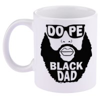 Dope Black Dad Gift Fathers Day 11oz C Handle Ceramic Mug