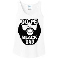 Dope Black Dad Gift Fathers Day Ladies Essential Tank