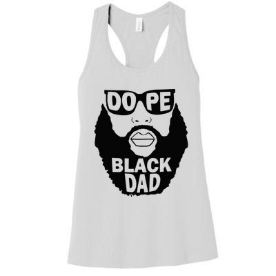 Dope Black Dad Gift Fathers Day Women's Racerback Tank