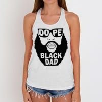 Dope Black Dad Gift Fathers Day Women's Knotted Racerback Tank