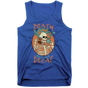 Death Before Decaf Skeleton Coffee Addict Gift Tank Top