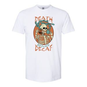 Death Before Decaf Skeleton Coffee Addict Gift Softstyle CVC T-Shirt