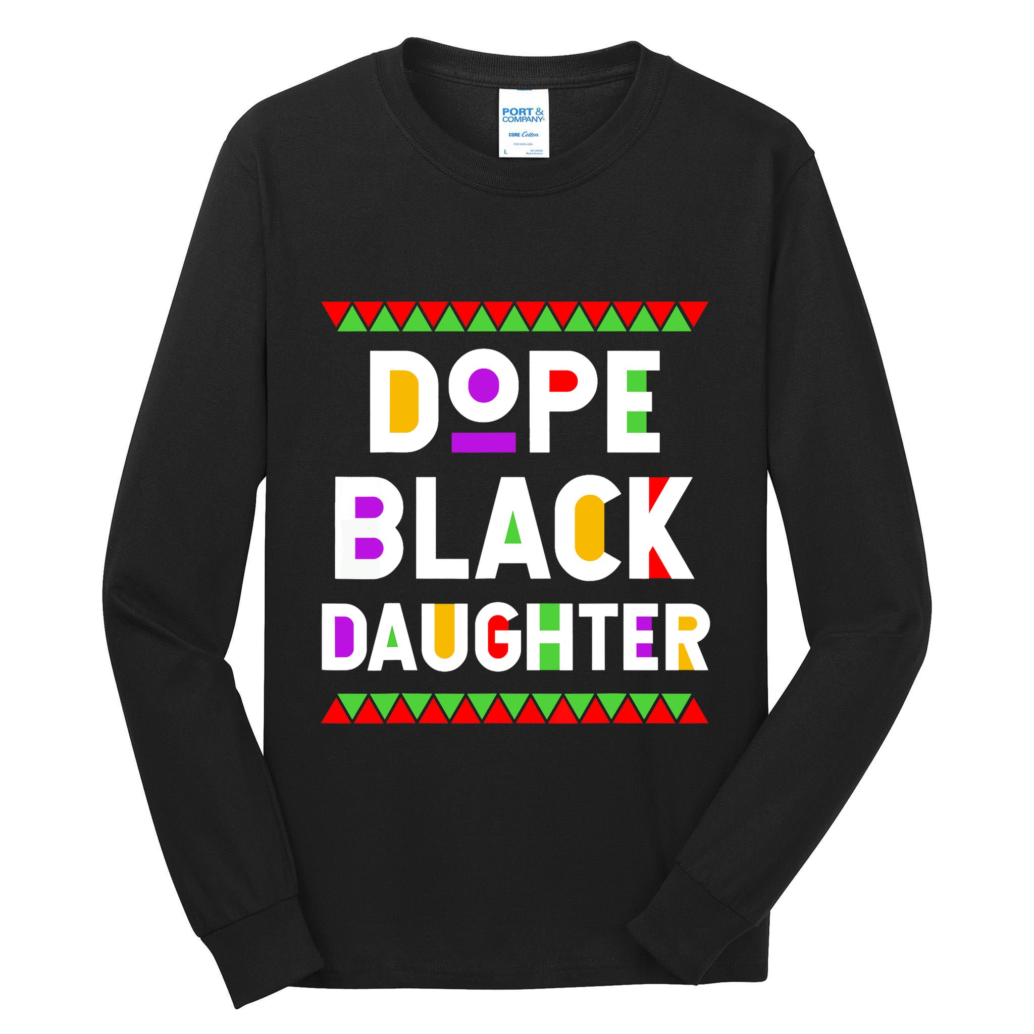 Dope Black Daughter African American History Month Tall Long Sleeve T-Shirt