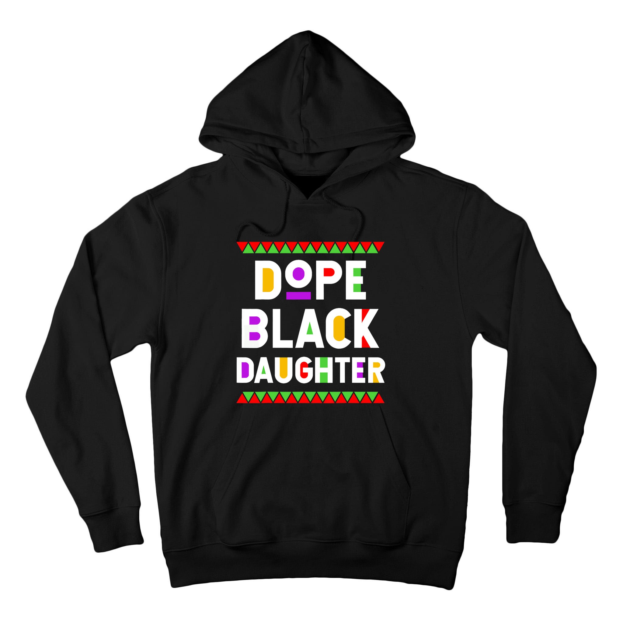 Dope Black Daughter African American History Month Tall Hoodie