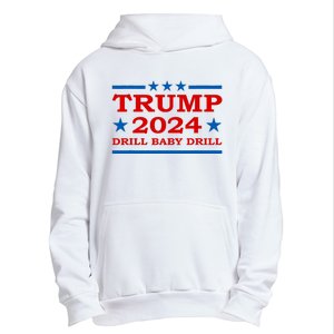 Drill Baby Drill Trump 2024 President Election Republicans Urban Pullover Hoodie