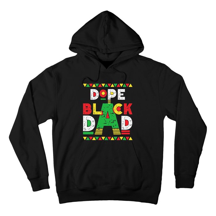 Dope Black Dad African American Black Dad Pride Fathers Day Hoodie