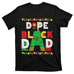 Dope Black Dad African American Black Dad Pride Fathers Day T-Shirt