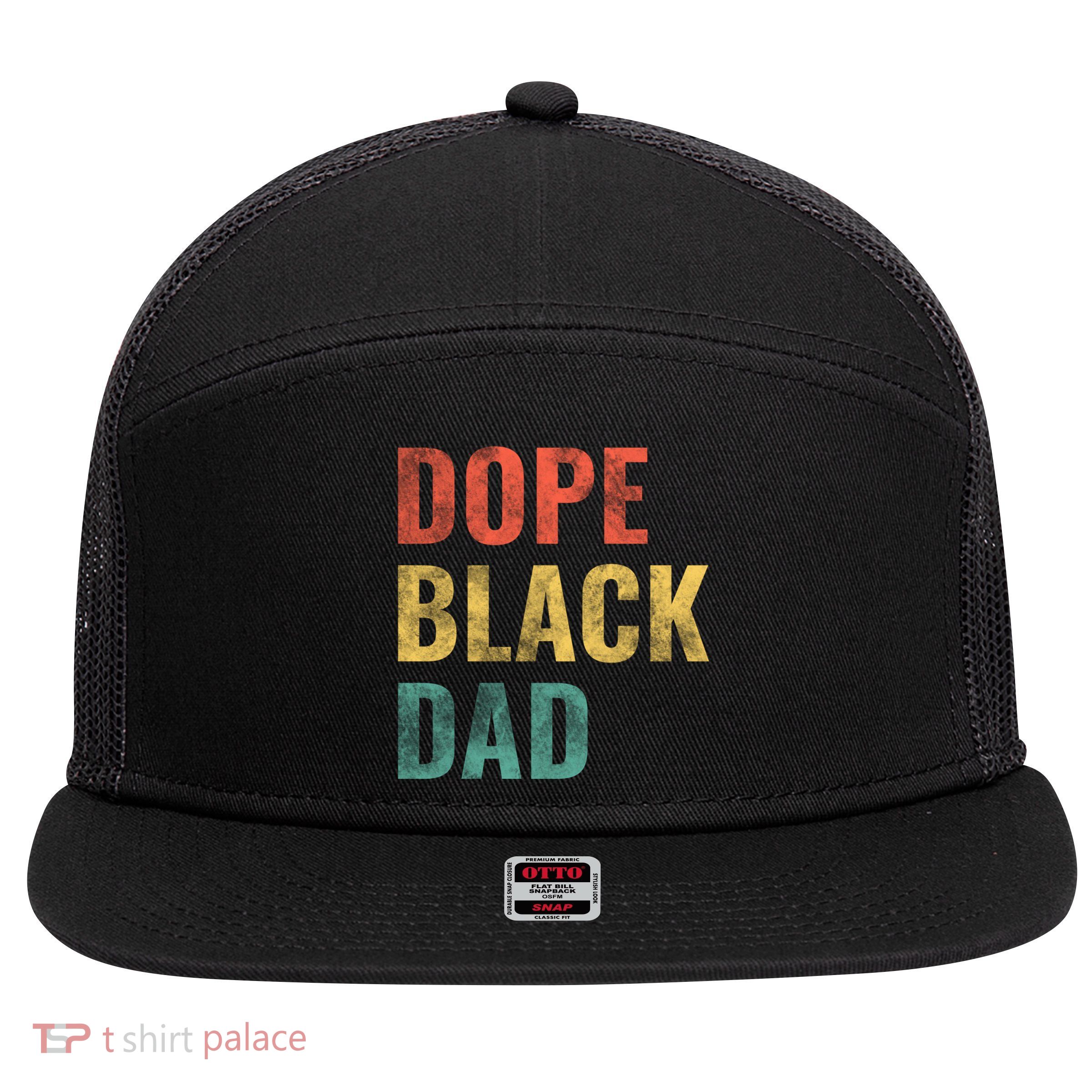 Dope Black Dad Funny Gift 7 Panel Mesh Trucker Snapback Hat