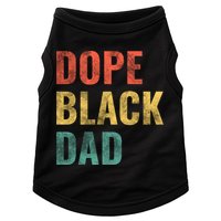 Dope Black Dad Funny Gift Doggie Tank