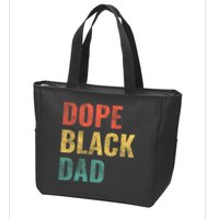 Dope Black Dad Funny Gift Zip Tote Bag