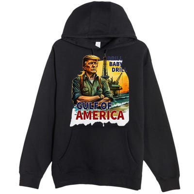 Drill Baby Drill American Flag Gulf Of US America Premium Pullover Hoodie