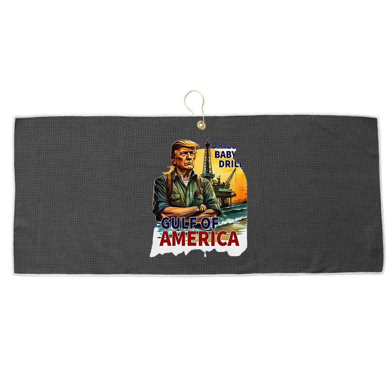 Drill Baby Drill American Flag Gulf Of US America Large Microfiber Waffle Golf Towel