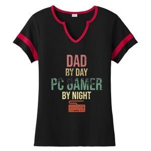 Dad By Day PC Gamer By Night - Gift for gaming Dads Ladies Halftime Notch Neck Tee