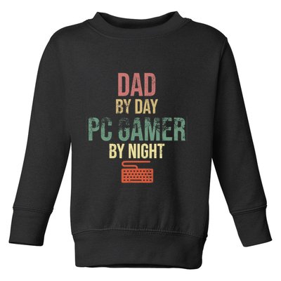 Dad By Day PC Gamer By Night - Gift for gaming Dads Toddler Sweatshirt