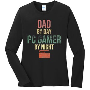 Dad By Day PC Gamer By Night - Gift for gaming Dads Ladies Long Sleeve Shirt