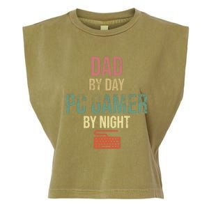 Dad By Day PC Gamer By Night - Gift for gaming Dads Garment-Dyed Women's Muscle Tee