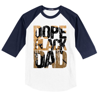 Dope Black Dad Juneteenth Black History Month Pride Fathers Baseball Sleeve Shirt