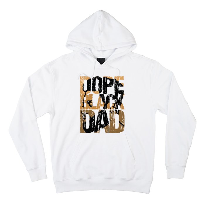 Dope Black Dad Juneteenth Black History Month Pride Fathers Hoodie