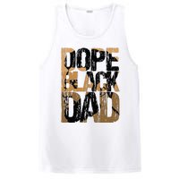 Dope Black Dad Juneteenth Black History Month Pride Fathers PosiCharge Competitor Tank