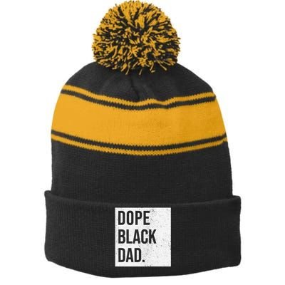 Dope Black Dad Black Fathers Matter Stripe Pom Pom Beanie