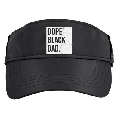 Dope Black Dad Black Fathers Matter Adult Drive Performance Visor