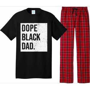 Dope Black Dad Black Fathers Matter Pajama Set