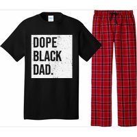 Dope Black Dad Black Fathers Matter Pajama Set