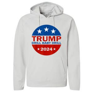 Drill Baby Drill Trump 2024 President Election Republicans Performance Fleece Hoodie