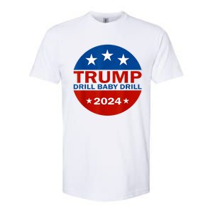 Drill Baby Drill Trump 2024 President Election Republicans Softstyle CVC T-Shirt